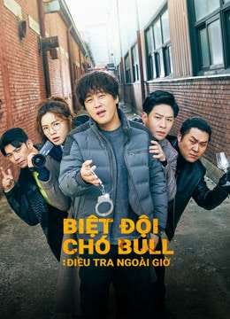 Thumber Biệt Đội Chó Bull: Điều Tra Ngoài Giờ