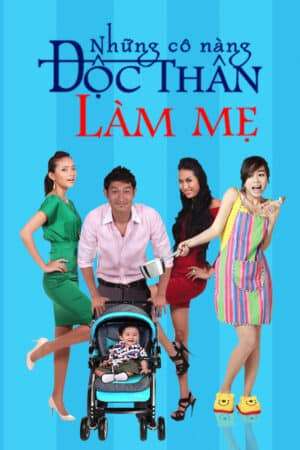 Thumber Những Cô Nàng Độc Thân Làm Mẹ