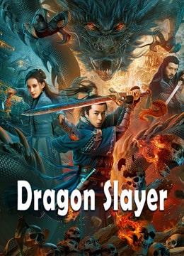 Cấm Vũ Lệnh Chi Cửu U - Dragon Slayer (2020)