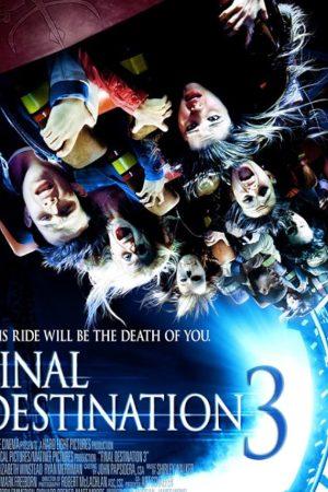 Lưỡi Hái Tử Thần 3 - Final Destination 3 (2006)