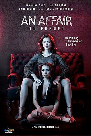 Mối Tình Bị Lãng Quên - An Affair to Forget (2022)