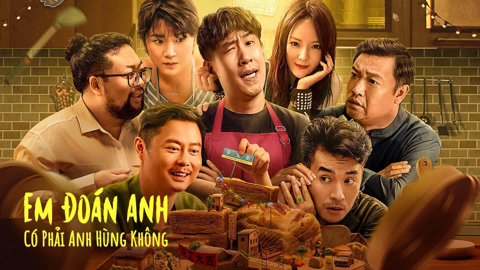 poster Em Đoán Anh Có Phải Anh Hùng Không GUESS IF I AM A HERO